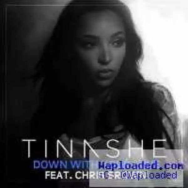 Tinashe - Down With Your Love Ft. Chris Brown